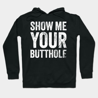 Show me your - offensive Hoodie